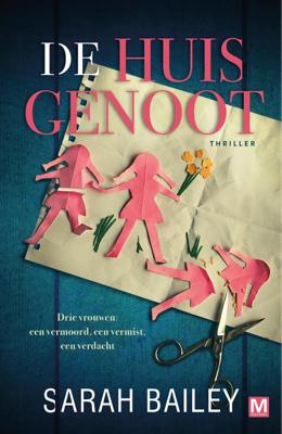 De huisgenoot - Sarah Bailey - ebook