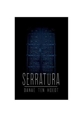 Serratura - Danaë ten Hoedt, Tamara Geraeds - ebook