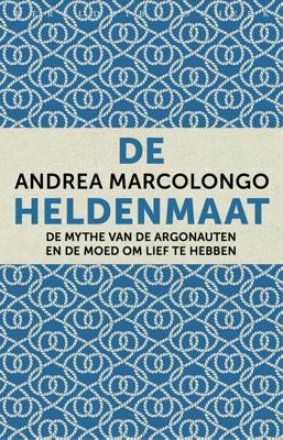 De heldenmaat - Andrea Marcolongo - ebook