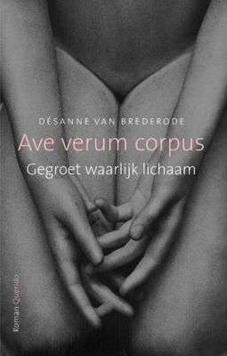 Ave verum corpus - Désanne van Brederode - ebook