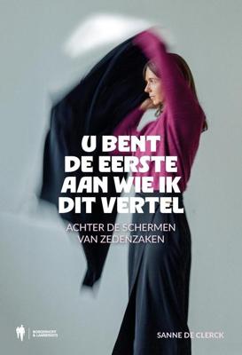 U bent de eerste aan wie ik dit vertel - Sanne De Clerck - ebook
