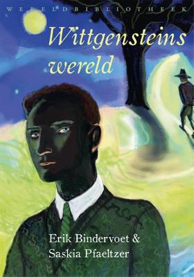 Wittgensteins wereld - Erik Bindervoet, Saskia Pfaeltzer - ebook
