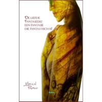De liefde fantaseert een fantasie die fantastisch is! (Paperback) - thumbnail