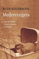 Medereizigers - Rudy Kousbroek - Paperback (9789045032627) - thumbnail