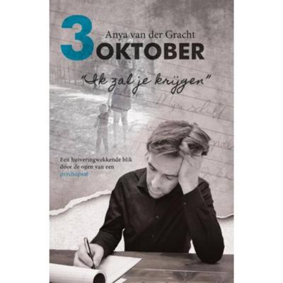 3 Oktober - Anya van der Gracht - Paperback (9789492551702) 3 Oktober - Anya van der Gracht - Paperback (9789492551702)