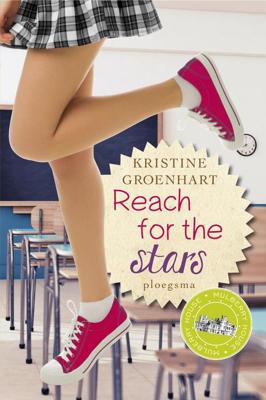 Reach for the stars - Kristine Groenhart - eBook (9789021677620) Reach for the stars - Kristine Groenhart - eBook (9789021677620)