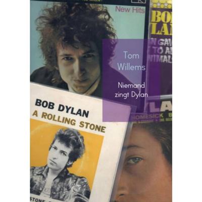 Niemand zingt Dylan - Tom Willems - Paperback (9789402120158) Niemand zingt Dylan - Tom Willems - Paperback (9789402120158)