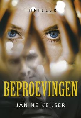 Beproevingen - Janine Keijser - ebook