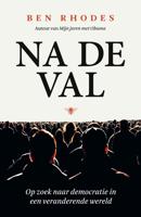 Na de val - Ben Rhodes - ebook - thumbnail