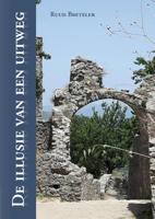 De illusie van een uitweg - Ruud Breteler - eBook (9789463457477) - thumbnail