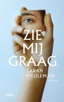 Zie mij graag - Sarah Meuleman - ebook - thumbnail