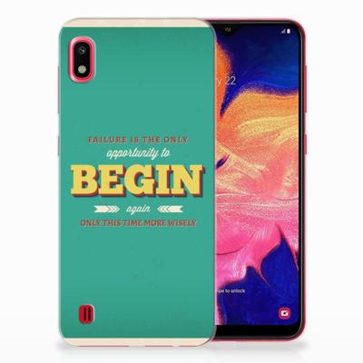 Samsung Galaxy A10 | Siliconen hoesje | met naam Quote Begin Samsung Galaxy A10 | Siliconen hoesje | met naam Quote Begin
