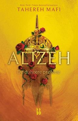 Alizeh. De duistere profetie - Tahereh Mafi - ebook