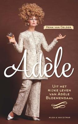 Adèle - Henk van Gelder - ebook