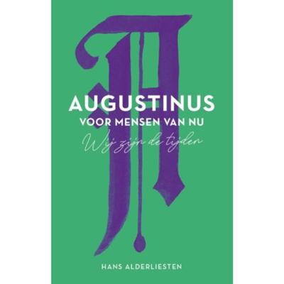 Augustinus voor mensen van nu (Hardback)