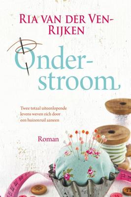Onderstroom - Ria van der Ven-Rijken - eBook (9789020539868)