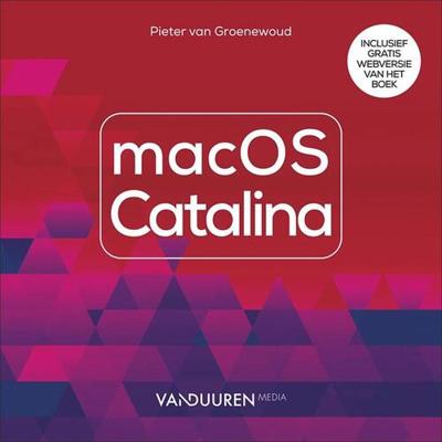 macOS Catalina - Pieter van Groenewoud - Paperback (9789463561259) macOS Catalina - Pieter van Groenewoud - Paperback (9789463561259)