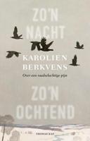 Zo´n nacht, zo´n ochtend - Karolien Berkvens - ebook - thumbnail