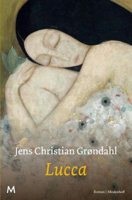 Lucca - Jens Christian Grøndahl - eBook (9789402303704)