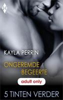 Ongeremde begeerte - Kayla Perrin - ebook - thumbnail