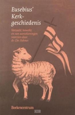 Eusebius' Kerkgeschiedenis - - ebook