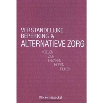 Verstandelijke beperking & alternatieve zorg (Paperback)