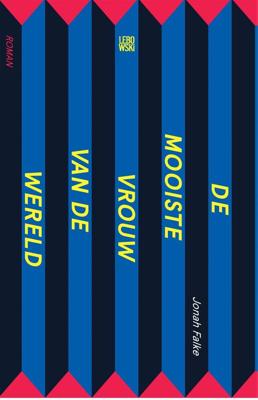 De mooiste vrouw van de wereld - Jonah Falke - eBook (9789048849291) De mooiste vrouw van de wereld - Jonah Falke - eBook (9789048849291)