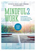 Mindful2Work Werkboek - Anne Formsma, Esther de Bruin, Susan Bögels - Paperback (9789401441575) - thumbnail