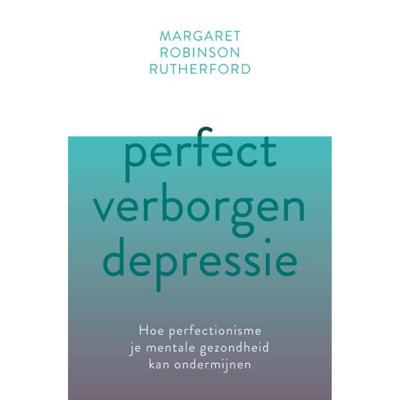 Perfect verborgen depressie (Paperback)