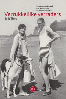 Verrukkelijke verraders - Erik Thys - ebook