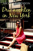 Drie nachten in New York - Michelle Jackson - eBook (9789460232084) - thumbnail