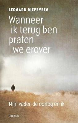 Wanneer ik terug ben praten we erover - Leonard Diepeveen - ebook