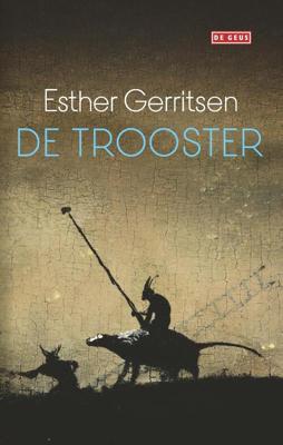 De trooster - Esther Gerritsen - eBook (9789044540154)