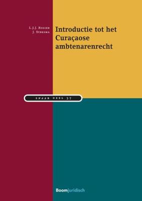 Introductie tot het Curaçaose ambtenarenrecht (Paperback) Introductie tot het Curaçaose ambtenarenrecht (Paperback)