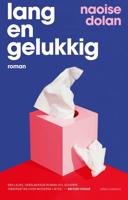 Lang en gelukkig - Naoise Dolan - ebook - thumbnail