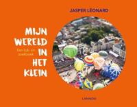 Mijn wereld in het klein - Jasper Léonard - Hardcover (9789401450782) - thumbnail