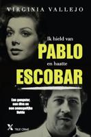 Ik was de vrouw van escobar - Virginia Vallejo - ebook - thumbnail