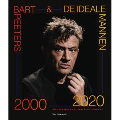 Bart Peeters & De Ideale Mannen 2000-2020 - Bart Peeters - Paperback (9789463831154)