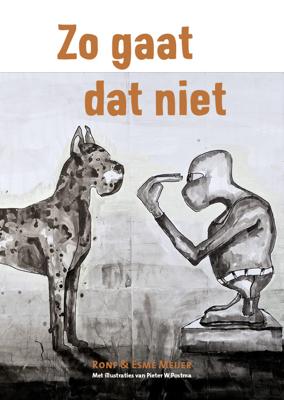 Zo gaat dat niet - Esmé Meijer, Ron F. Meijer - Hardcover (9789081126106)