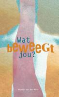Wat beweegt jou? (Paperback) - thumbnail