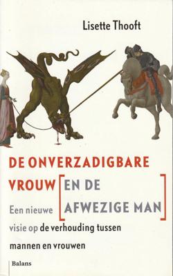 De Onverzadigbare Vrouw (en de Afwezige Man) (Paperback)