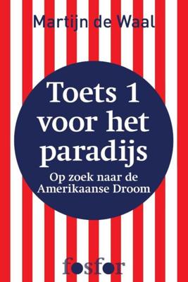 Toets 1 voor het paradijs - Martijn de Waal - ebook