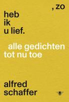 Zo heb ik u lief - Alfred Schaffer - ebook - thumbnail