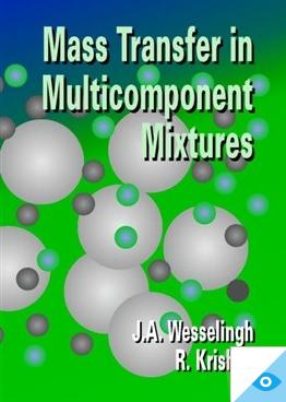 Mass transfer in multicomponent mixtures - J.A. Wesselingh, R. Krishna - eBook (9789065622242) Mass transfer in multicomponent mixtures - J.A. Wesselingh, R. Krishna - eBook (9789065622242)