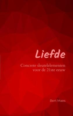 Liefde - Bert Maes - ebook
