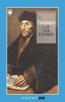 D.  Erasmus Grote klassieken   Lof der zotheid