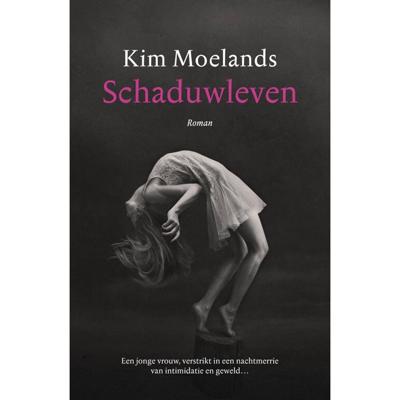 Schaduwleven - Kim Moelands - Paperback (9789400513600)