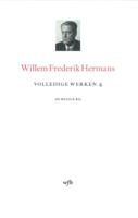 Volledige werken 4 - Willem Frederik Hermans - Hardcover (9789023473381) - thumbnail