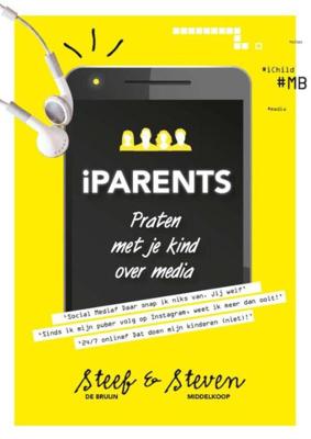 iParents - Steef de Bruin, Steven Middelkoop - ebook