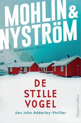 De stille vogel - Peter Mohlin, Peter Nyström - ebook